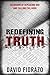 Redefining Truth: Delusions of Replacing God and Calling Evil Good