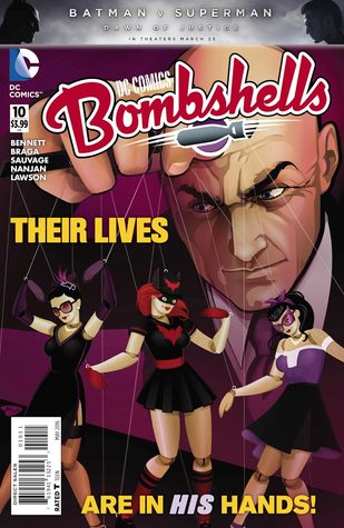 DC Comics Bombshells, #10, May 2016: Allies and Enemies