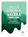 Valkea kuin lumi
