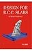 Design for R.C.C. Slabs by K.C. Jain