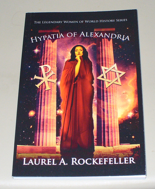 Hypatia of Alexandria: Student - Teacher Edition (Legendary Women of World History Textbooks Book 8)