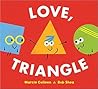 Love, Triangle by Marcie Colleen
