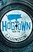 Hogtown: Book Two