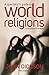 A Spectator's Guide to World Religions: An introduction to the big five