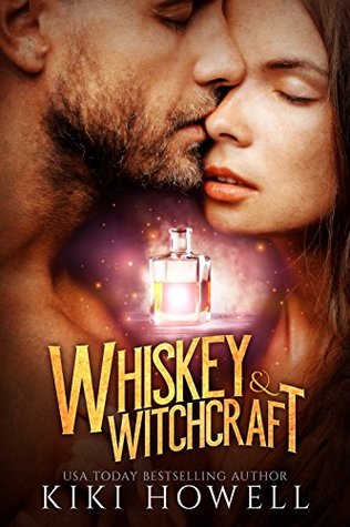 Whiskey & Witchcraft (Kindle Edition)