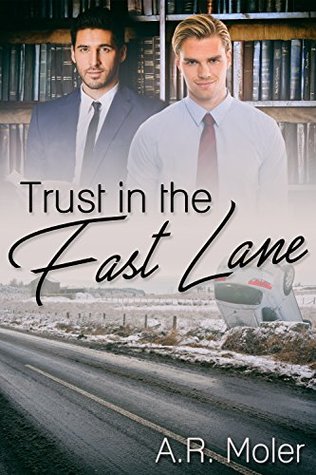 Trust in the Fast Lane (Kindle Edition)