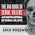 The Big Book of Serial Killers: An Encyclopedia of Serial Killers - 150 Serial Killer Files of the World's Worst Murderers