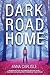 Dark Road Home by Anna Carlisle Dark Road Home by Anna Carlisle