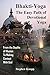 Bhakti-Yoga: The Easy Path of Devotional Yoga: From the Depths of Illusion to Making Contact With God