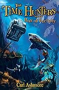 The Time Hunters and the Box of Eternity