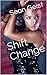 Shift Change (Sean Geist's Cuckold Series)