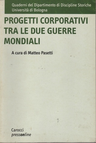 Progetti corporativi tra le due guerre mondiali