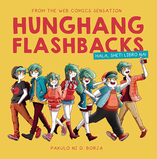 Hunghang Flashbacks: Hala, Shet! Libro Na! (Paperback)