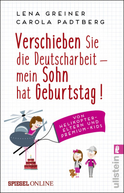 Verschieben Sie die Deutscharbeit - mein Sohn hat Geburtstag!