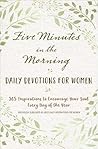 Five Minutes in the Morning: Daily Devotions for Women