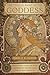 The Twelve Faces of the Goddess by Danielle Blackwood