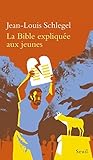 La Bible expliqué...