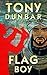 Flag Boy (Tubby Dubonnet #10)
