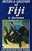 Myths & Legends of Fiji & Rotuma by A. Reed