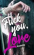 Fuck you, Love