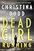 Dead Girl Running (Cape Charade, #1)