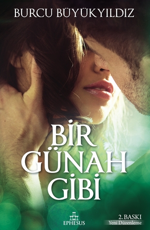 Bir Günah Gibi (Aşkın Renkleri, #2)
