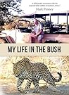 My Life in the Bush
