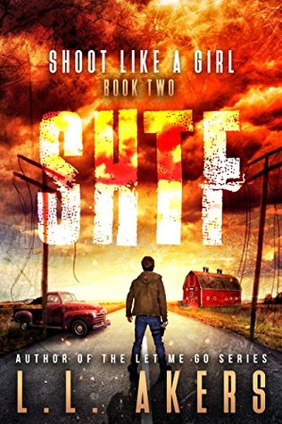 Shoot Like a Girl (SHTF, #2)