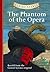 The Phantom of the Opera (Classic Starts™ Series)