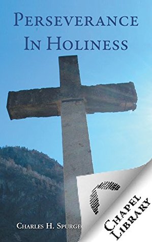 Perseverance in Holiness