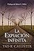 La Expiación infinita--The Infinite Atonement (Spanish) by Tad R. Callister