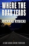 Where the Road Leads