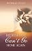Because You Can't Go Home Again by Michelle Lynne