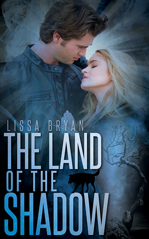 The Land of the Shadow (The End of All Things #2)