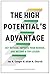 The High Potential's Advantage by Jay A. Conger