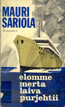 Elomme merta laiva purjehtii (Hardcover)