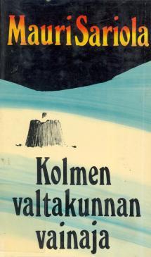 Kolmen valtakunnan vainaja (Hardcover)