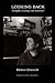 Looking Back: Thoughts, wri...