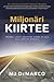 Miljonäri kiirtee. Murra lahti jõukuse kood ja ela elu lõpuni... by M.J. DeMarco