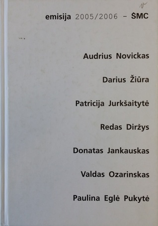 Emisija 2005/2006. Audrius Novickas, Darius Žiūra, Patricija Jurkšaitytė, Valdas Ozarinskas, Donatas Jankauskas, Redas Diržys, Paulina Eglė Pukytė