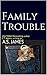 Family Trouble (The Rick Wo...
