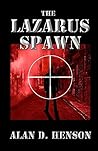 The Lazarus Spawn The Lazarus Spawn