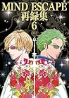 MIND ESCAPE再録集 6 by サプリ
