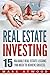 Real Estate Investing: 15 V...