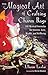 The Magical Art of Crafting Charm Bags: 100 Mystical Formulas for Success, Love, Wealth, and Wellbeing