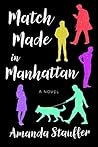 Match Made in Manhattan: A Novel Book cover for Match Made in Manhattan: A Novel