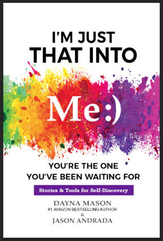 I'm Just That Into Me: You're The One You've Been Waiting For (Paperback)