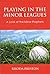 Playing in the Minor Leagues: A Look at the Minor Prophets