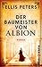 Der Baumeister von Albion by Edith Pargeter