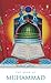 THE BOOK OF MUHAMMAD by Mehru Jaffer